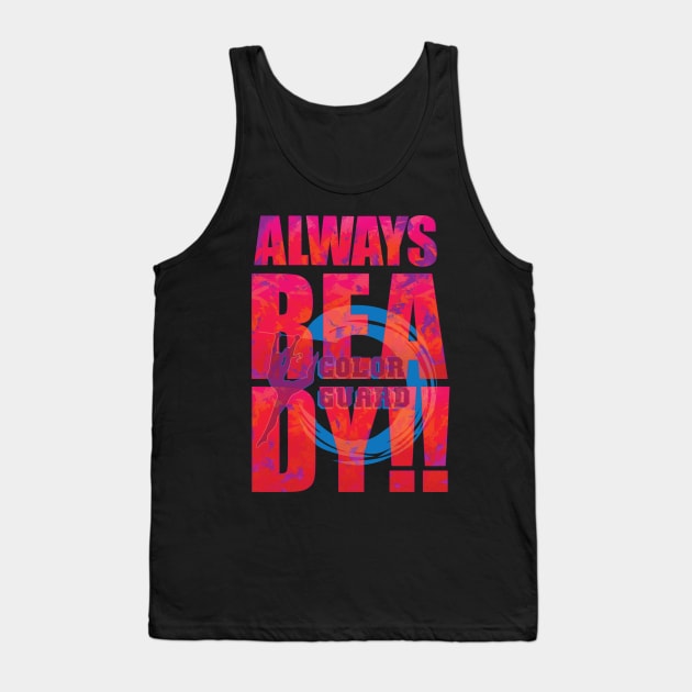 Is the Color Guard ready? Tank Top by GlencoeHSBCG